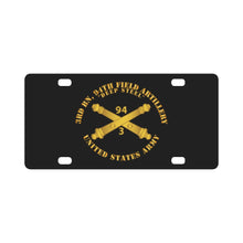 Load image into Gallery viewer, Army - 3rd Bn, 94th Field Artillery Regiment - Deep Steel w Arty Branch Classic License Plate
