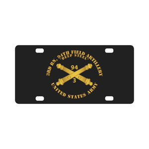 Army - 3rd Bn, 94th Field Artillery Regiment - Deep Steel w Arty Branch Classic License Plate