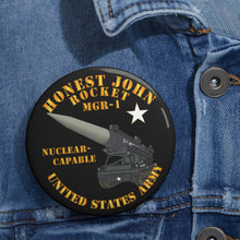 Load image into Gallery viewer, Custom Pin Buttons - Army - Artillery - Honest John Rocket - MGR1
