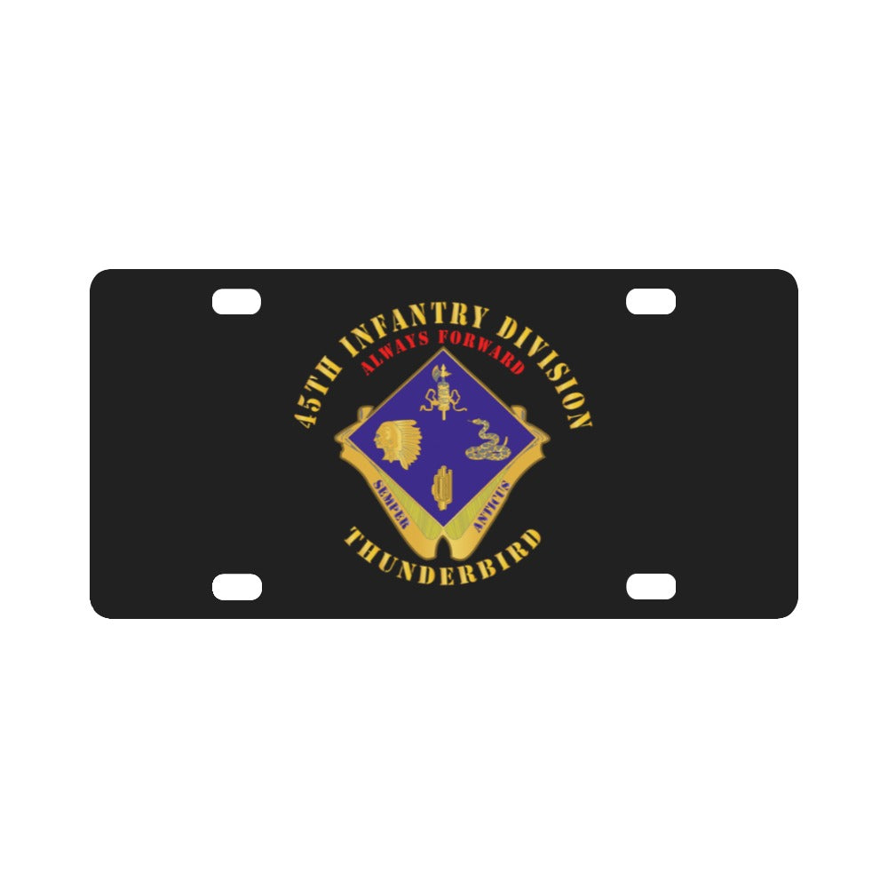 Army - 45th Infantry Division - DUI - wo DS Classic License Plate