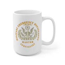 Load image into Gallery viewer, White Ceramic Mug 15oz - ARNG - Military Emergency Management Specialist - Master - Gold
