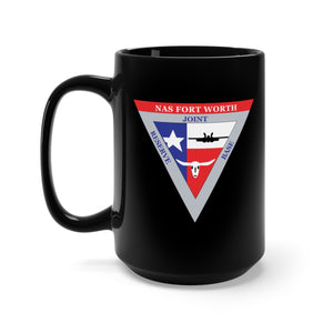 Black Mug 15oz - Naval Air Station - Fort Worth X 300