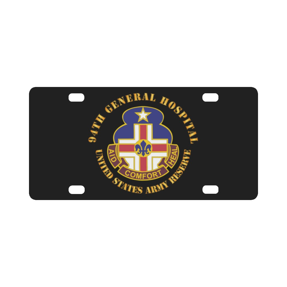Army - 94th General Hospital - TX - USAR V1 Classic License Plate