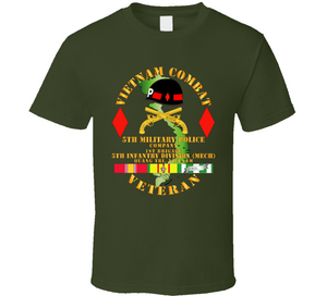 Army - Vietnam Combat Veteran W 5th Military Police Co W 5th Id T Shirt