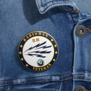 Custom Pin Buttons - Navy - Radioman - RM - Veteran w USN