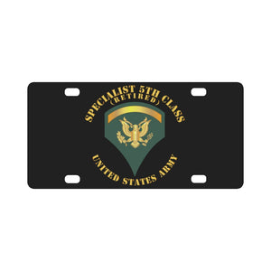 Army - Specialist 5th Class - SP5 - Retired - V1 Classic License Plate