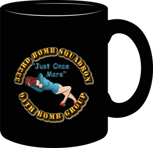 Army Air Corps - 333 Bomb Squadron - 94 Bomb Group - Just Once More - Mug