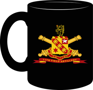 Army - 11th Field Artillery with Branch - Ribbon - Mug