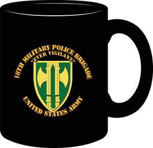 Army - 18th MP Bde - Ever Vigilant - Mug