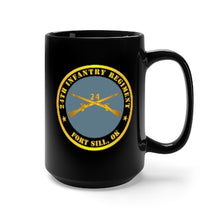 Load image into Gallery viewer, Black Mug 15oz - Army - 24th Infantry Regiment - Fort Sill, OK w Inf Branch
