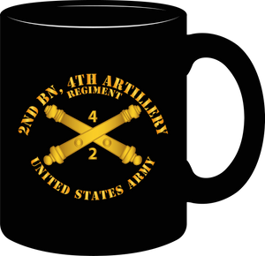 Army - 2nd Battalion 4th Field Artillery Regiment - with Arty Branch - Mug