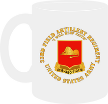 Load image into Gallery viewer, Army - 33rd Field Artillery Regiment - United States Army - Mug
