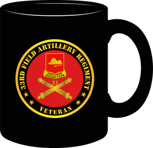 Army - 33rd Field Artillery Regiment, Veteran - Mug