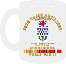 Load image into Gallery viewer, Army - 59th Coast Artillery Regiment - Battle of Corregidor - World War II with Pacific Service Ribbons - Mug
