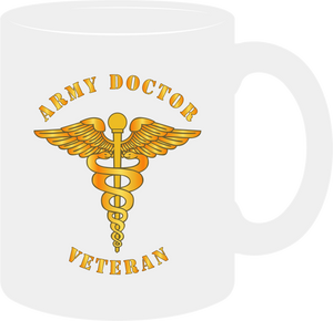 Army - Army Doctor - Veteran - Mug