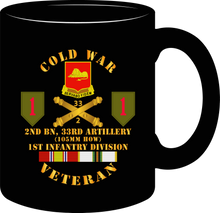 Load image into Gallery viewer, Army - Cold War  Veteran - 2nd Battalionn 33rd Artillery - 1st Infantry Division SSI - Mug
