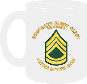 Army - Sergeant First Class - Retired - Mug