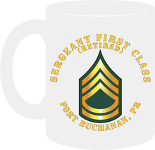 Load image into Gallery viewer, Army - Sergeant First Class (Retired) - Fort Buchanan, Puerto Rico - Mug
