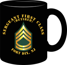 Load image into Gallery viewer, Army - Sergeant First Class (Retired) - Fort Dix, New Jersey - Mug
