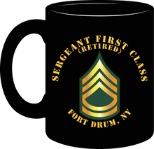 Load image into Gallery viewer, Army - Sergeant First Class (Retired) - Fort Drum, New York - Mug
