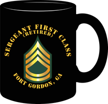 Load image into Gallery viewer, Army - Sergeant First Class (Retired) - Fort Gordon, Georgia - Mug
