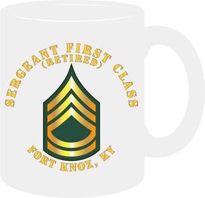 Army - Sergeant First Class (Retired) - Fort Knox, Kentucky - Mug