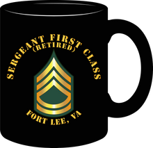 Load image into Gallery viewer, Army - Sergeant First Class - Retired - Fort Lee, Virginia- Mug
