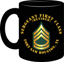 Load image into Gallery viewer, Army - Sergeant First Class (Retired) - Fort Sam Houston, Texas - Mug

