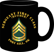 Load image into Gallery viewer, Army - Sergeant First Class (Retired) - Fort Sill, Oklahoma - Mug
