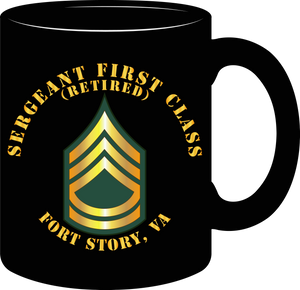 Army - Sergeant First Class  (Retired) - Fort Story, Virginia - Mug