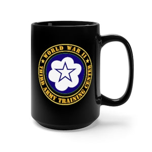 Black Mug 15oz - Army - Third Army Training Center - WWII