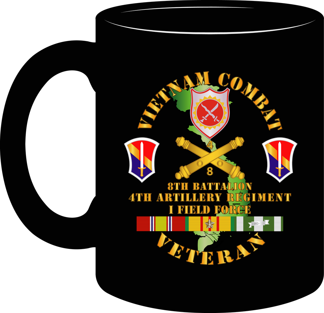 Army - Vietnam Combat Veteran - 8th Battalion 4th Artillery - I Field Force - Mug