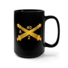 Load image into Gallery viewer, Black Mug 15oz - Army - Alpha Battery, 2nd Bn 40th Artillery Branch wo Txt
