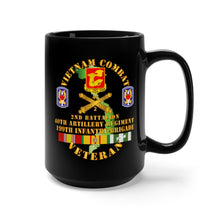 Load image into Gallery viewer, Black Mug 15oz - Army - Vietnam Combat Vet - 2nd Bn 40th Artillery - 199th Infantry Bde - VN SVC
