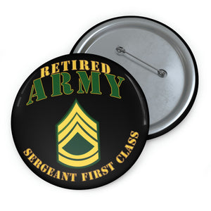 Custom Pin Buttons - Army - ARMY - SFC - Retired