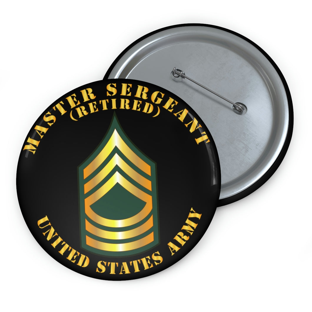 Custom Pin Buttons - Army - Master Sergeant - MSG - Retired