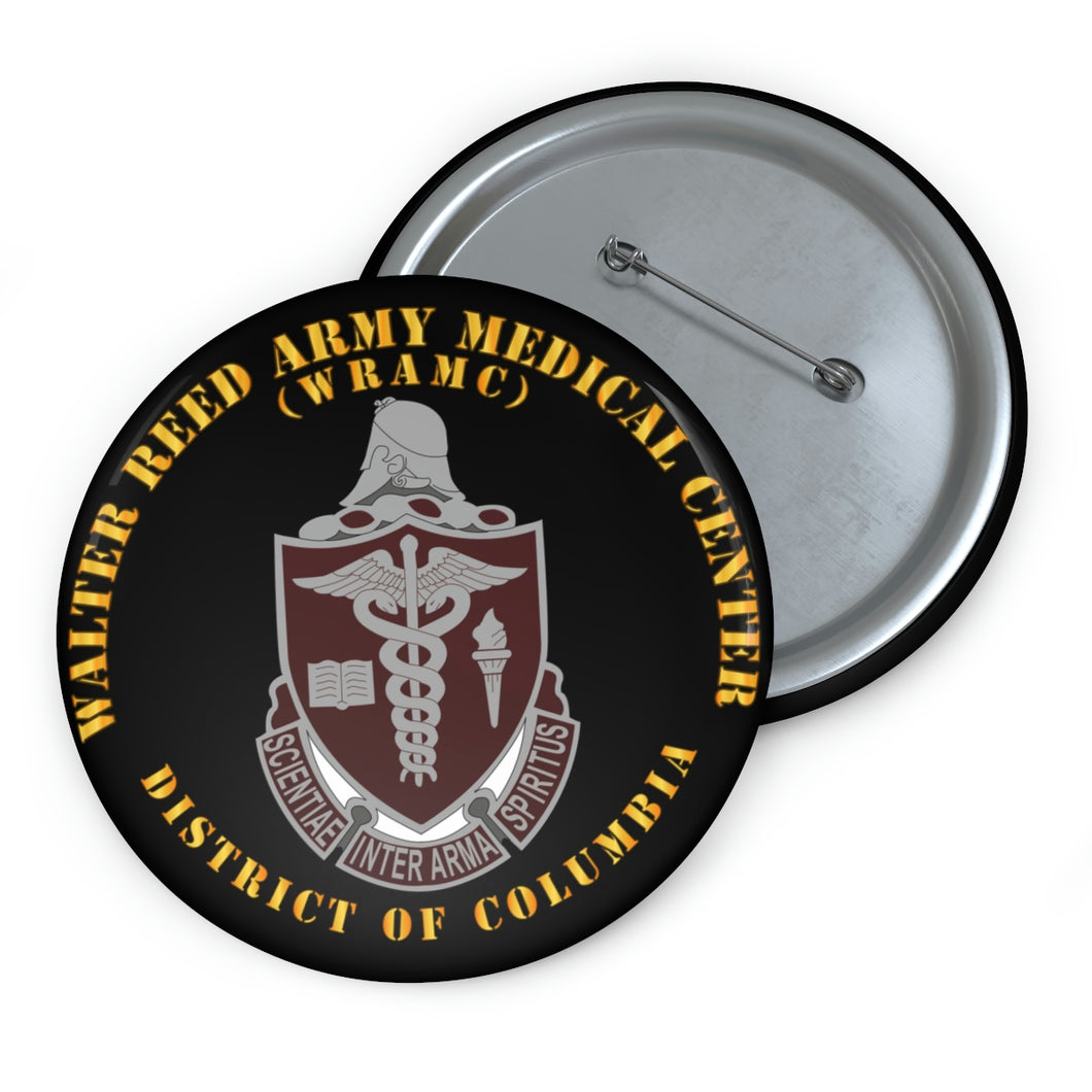 Custom Pin Buttons - Army - Walter Reed Army Medical Center - District of Columbia