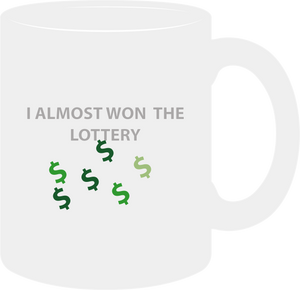 Emblem - I almost Won the Lottery - mug