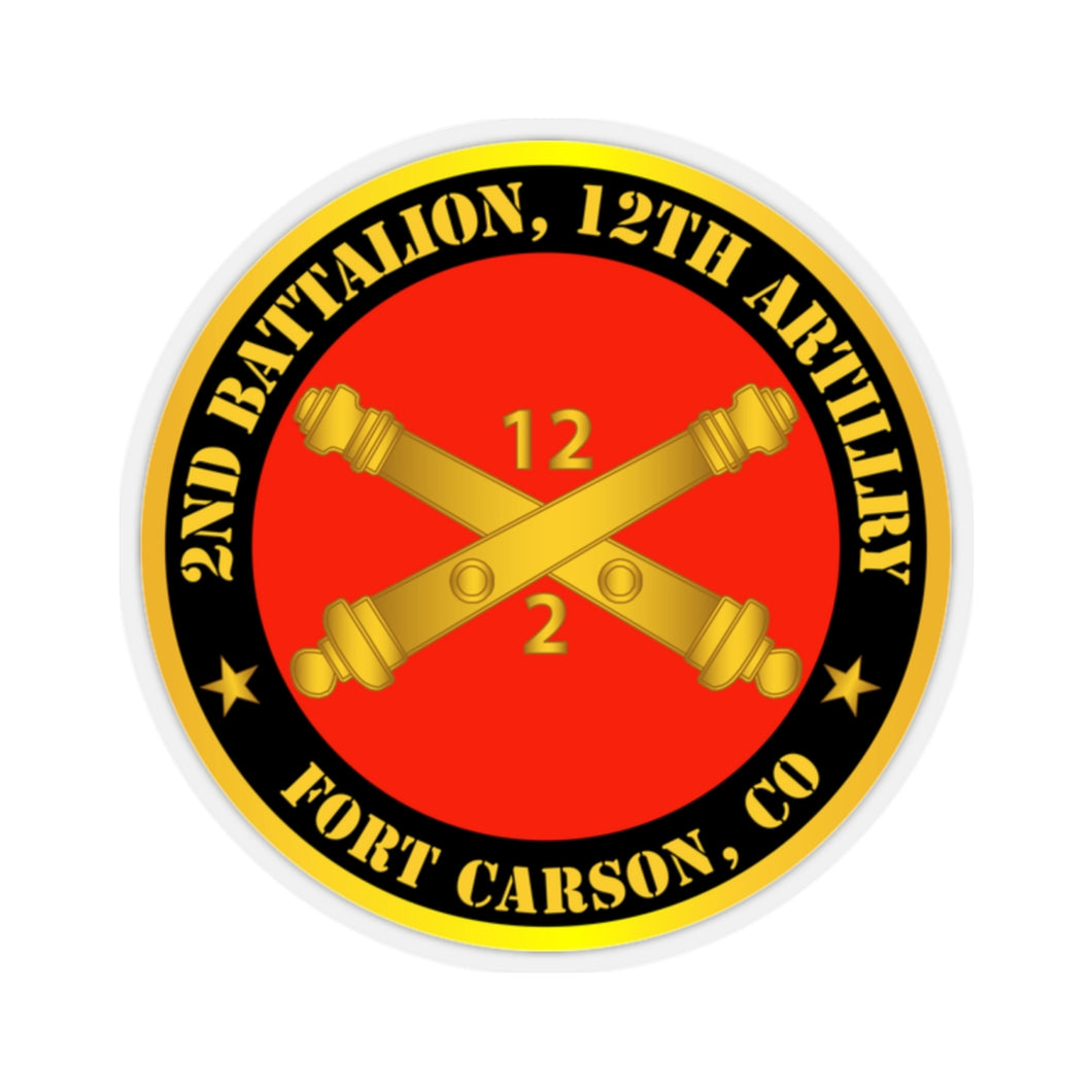 Kiss-Cut Stickers - Army - 2nd Battalion, 12th Artillery Regiment w Branch Ft Carson, CO