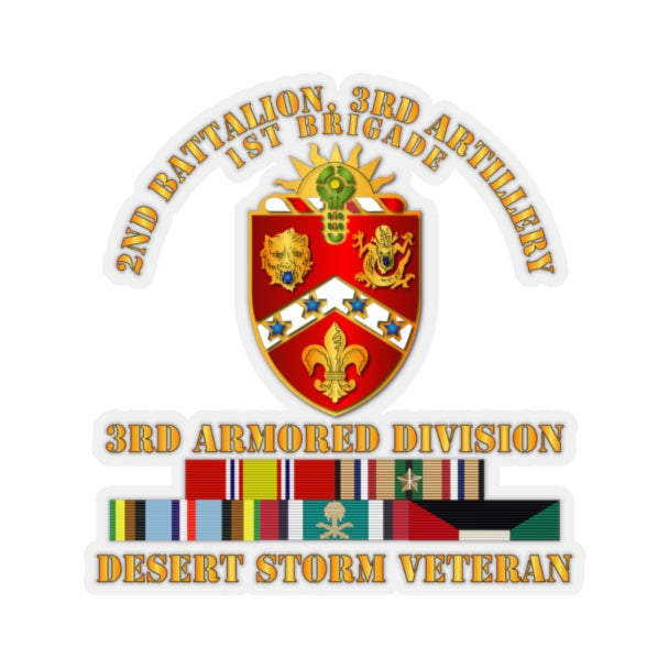 Kiss-Cut Stickers - Army - 2nd Bn, 3rd Artillery - 3rd Armored Div - Desert Storm Veteran