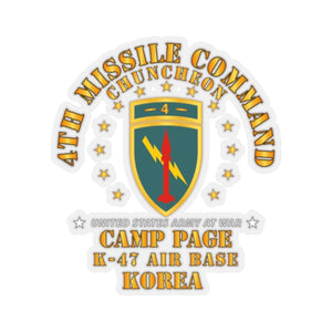 Kiss-Cut Stickers - Army - 4th Missile Command - Camp Page - K-47 Air Base - Chuncheon, Korea X 300