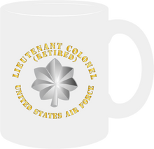Load image into Gallery viewer, United States Air Force - Lieutenant Colonel - Retired - Mug
