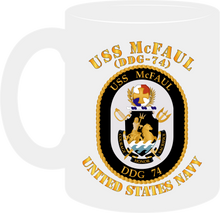 Load image into Gallery viewer, Navy - USS McFaul (DDG- 74) - Mug
