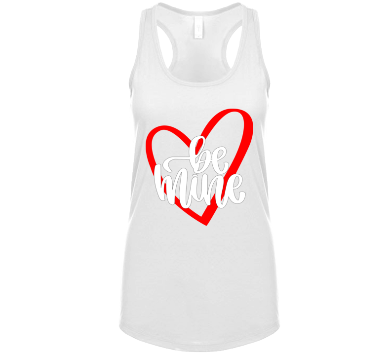 Be Mine - VALENTINE - Ladies Tanktop