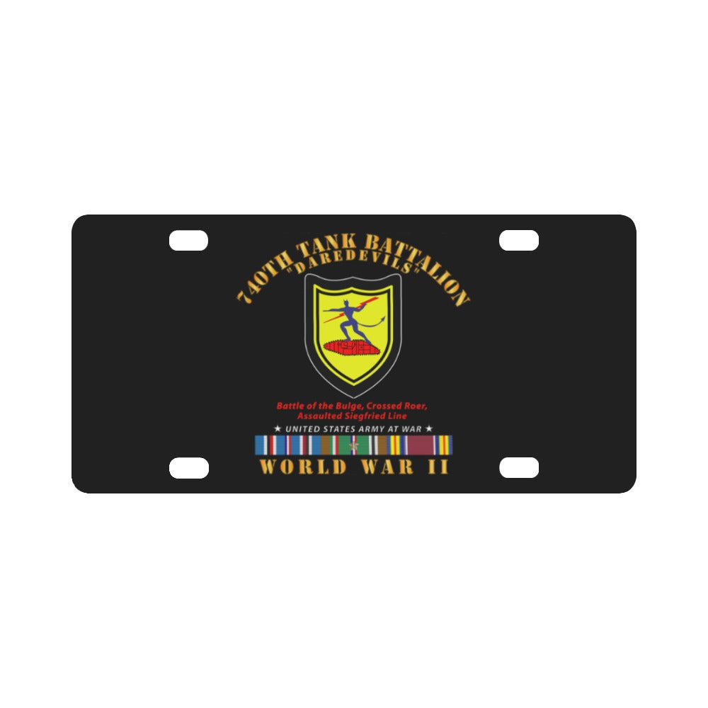 Army - 740th Tank Battalion - Daredevils - WWII EU SVC Classic License Plate