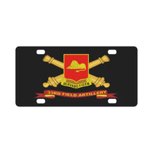 Load image into Gallery viewer, Army - 33rd Field Artillery w Br - Ribbon Classic License Plate
