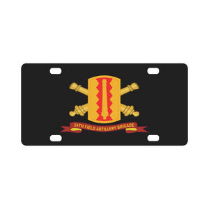 Army - 54th Field Artillery Brigade - SSI w Br - Ribbon Classic License Plate