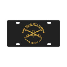 Load image into Gallery viewer, Army - Golf Troop, 15th Cavalry All for One, one For All w Br Classic License Plate
