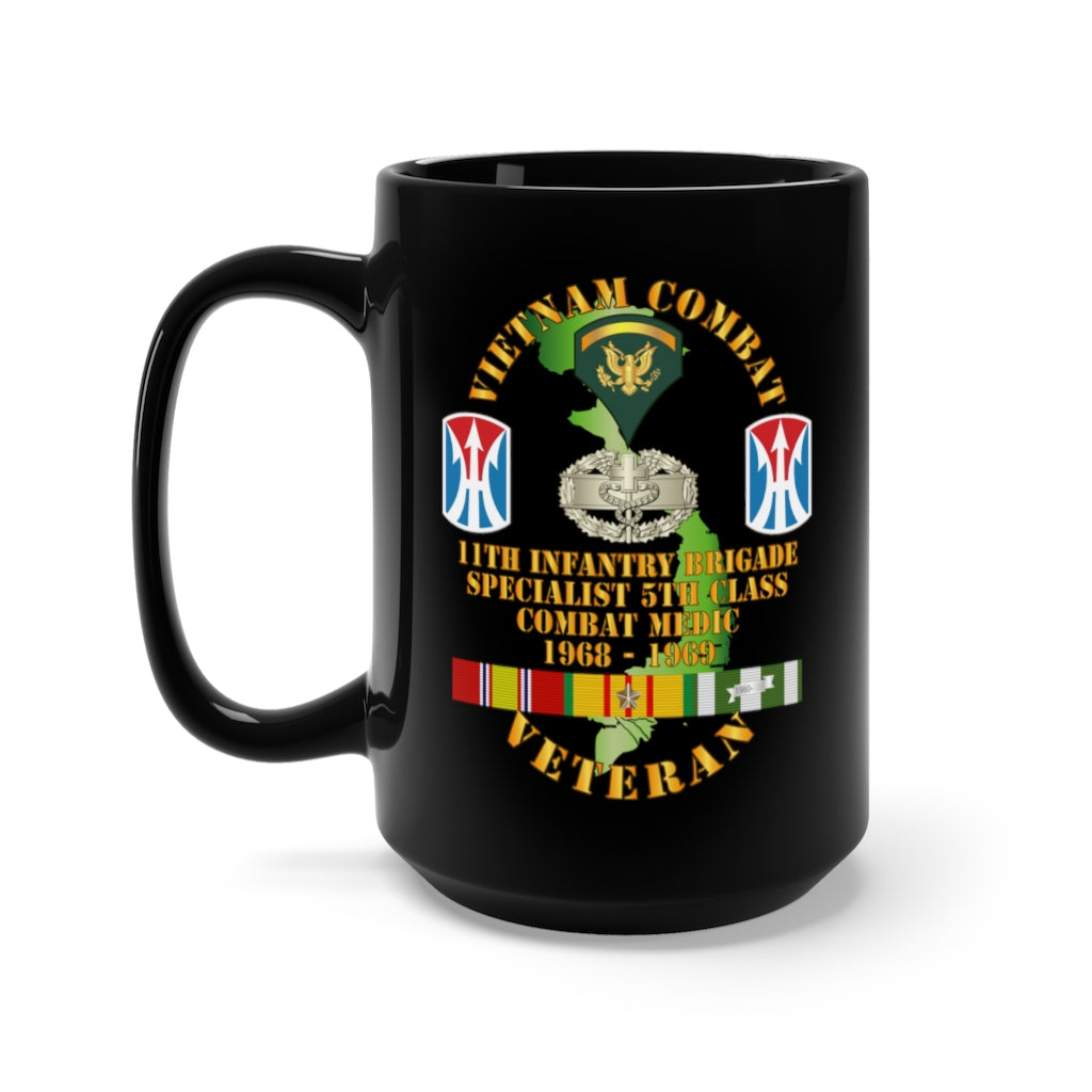 Black Mug 15oz - Army - Vietnam Combat Vet - 11th Inf Bde SSI - Spec 5 - Cbt Medic - 1968-69 VN Svc X300