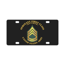 Load image into Gallery viewer, Army - Sergeant First Class - SFC - Retired Classic License Plate
